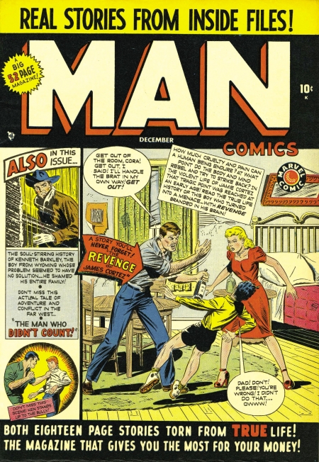 Su estilo no parece demasiado reconocible, pero la cubierta de Man Comics Nº 1 se atribuye al mismísimo John Buscema. La cabecera era una producción de Newsstand Publications Inc, una de las subempresas que conformaron el pequeño imperio editorial erigido por Martin Goodman.